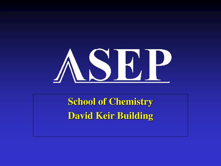 school of chemistry david keir building