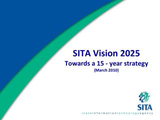 SITA Vision 2025 Towards a 15 - year strategy (March 2010)