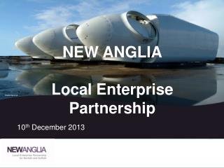 NEW ANGLIA Local Enterprise Partnership