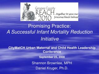 Promising Practice: A Successful Infant Mortality Reduction Initiative