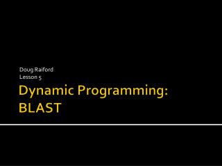 Dynamic Programming: BLAST