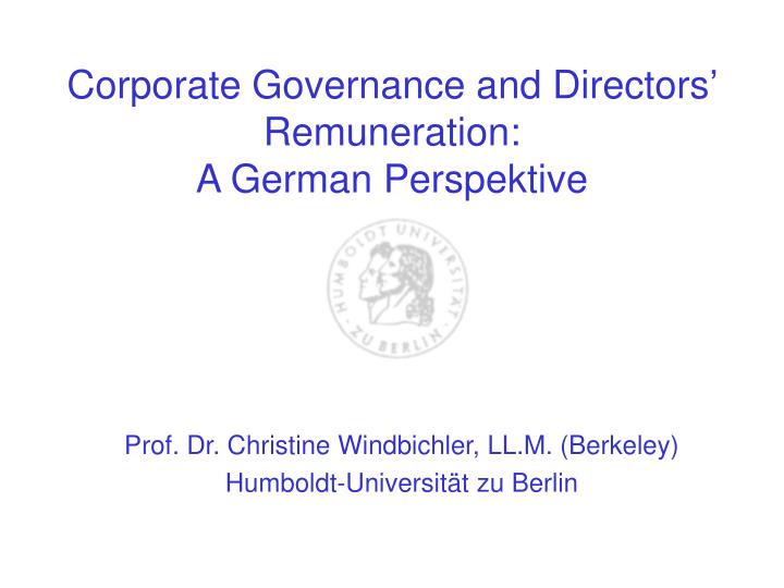 corporate governance and directors remuneration a german perspektive