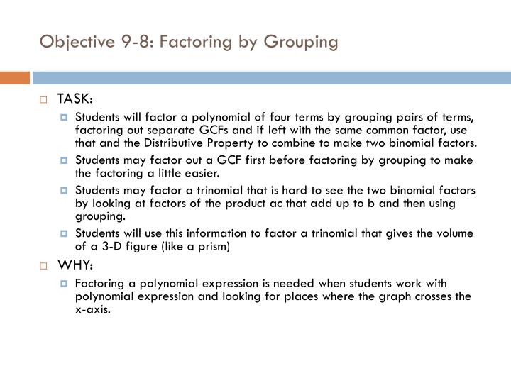 objective 9 8 factoring by grouping