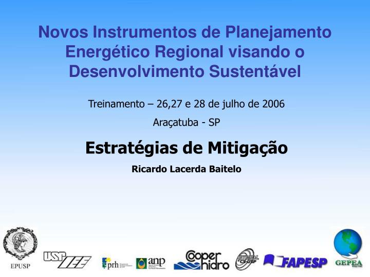 novos instrumentos de planejamento energ tico regional visando o desenvolvimento sustent vel