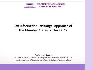 Tax Information Exchange: approach of the Member States of the BRICS