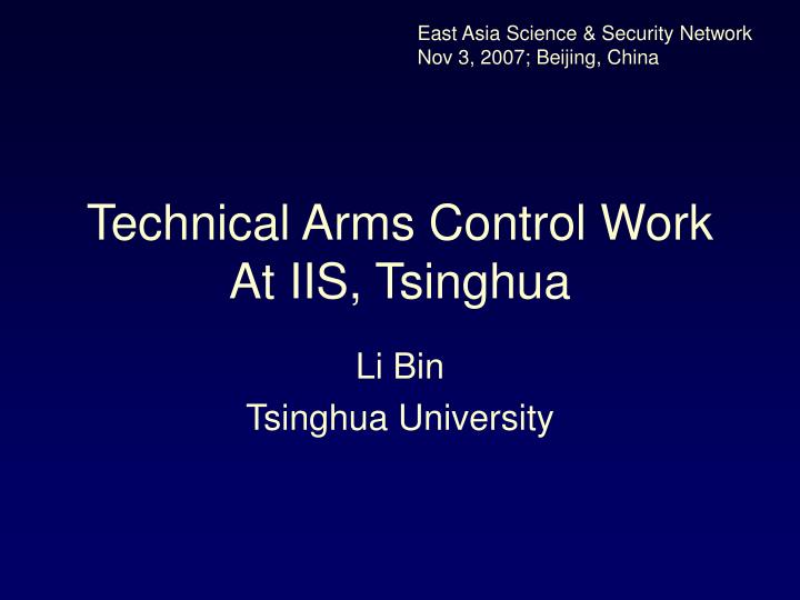 technical arms control work at iis tsinghua