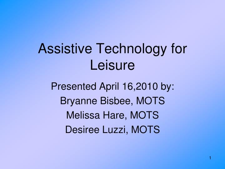 assistive technology for leisure