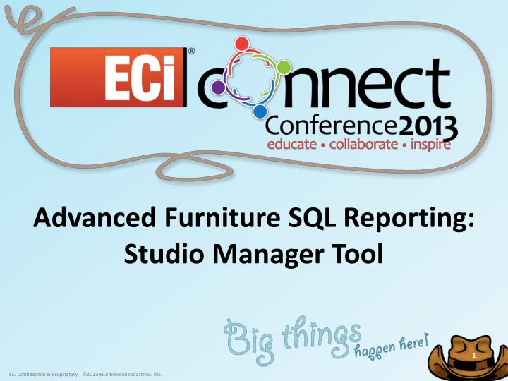 advanced furniture sql reporting studio manager tool