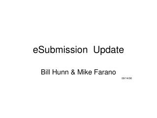 eSubmission Update