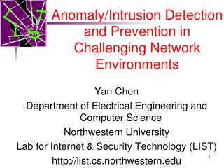 Anomaly/Intrusion Detection and Prevention in Challenging Network Environments