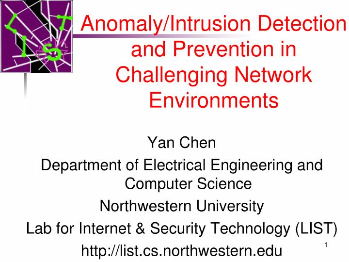 anomaly intrusion detection and prevention in challenging network environments
