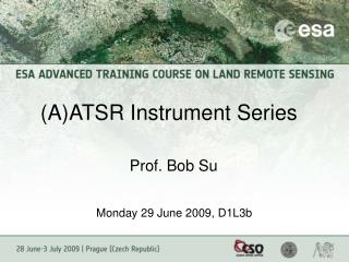 (A)ATSR Instrument Series