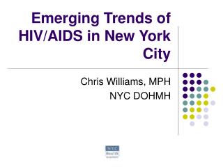 Emerging Trends of HIV/AIDS in New York City