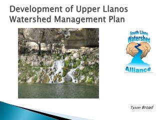 Development of Upper Llanos Watershed Management Plan