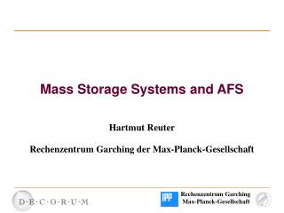 Mass Storage Systems and AFS