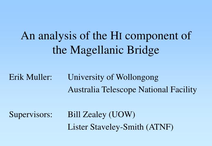 an analysis of the h i component of the magellanic bridge