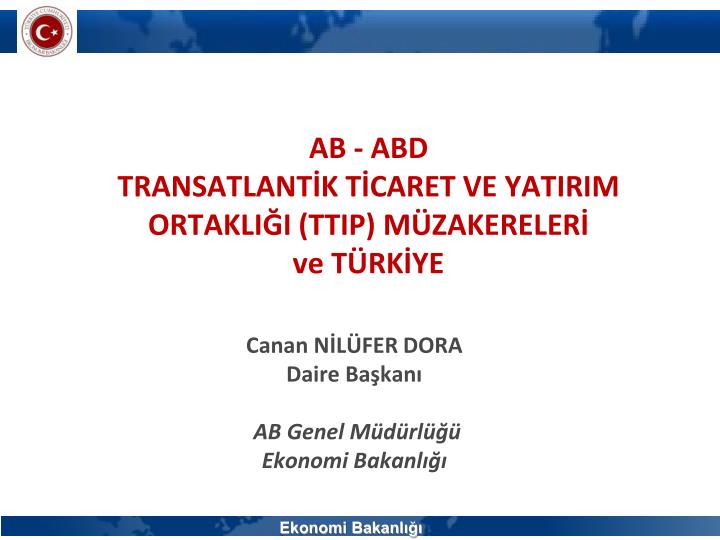 ab abd transatlant k t caret ve yatirim ortakli i ttip m zakereler ve t rk ye