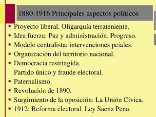 1880 1916 principales aspectos pol ticos