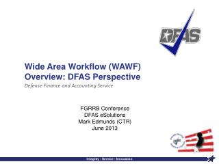 Wide Area Workflow (WAWF) Overview: DFAS Perspective