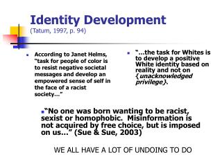 Identity Development (Tatum, 1997, p. 94)