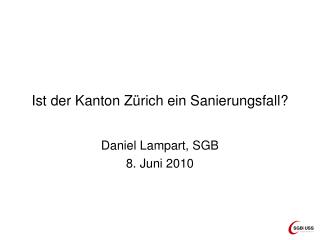 ist der kanton z rich ein sanierungsfall