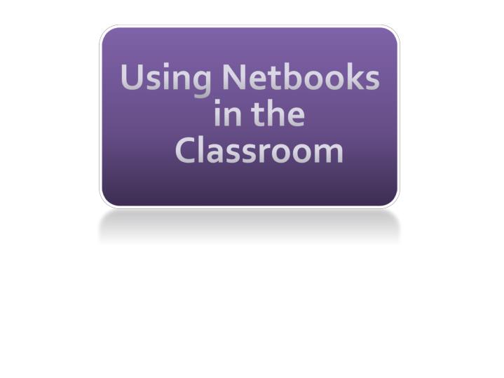 using netbooks in the classroom