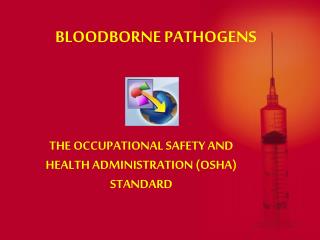 BLOODBORNE PATHOGENS