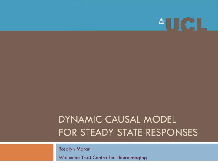 dynamic causal model for steady state responses