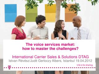 The voice services market: how to master the challenges?
