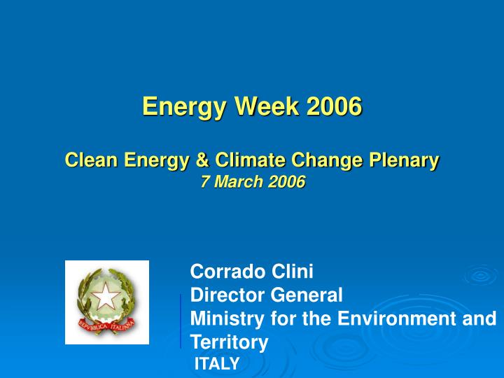 energy week 2006 clean energy climate change plenary 7 march 2006