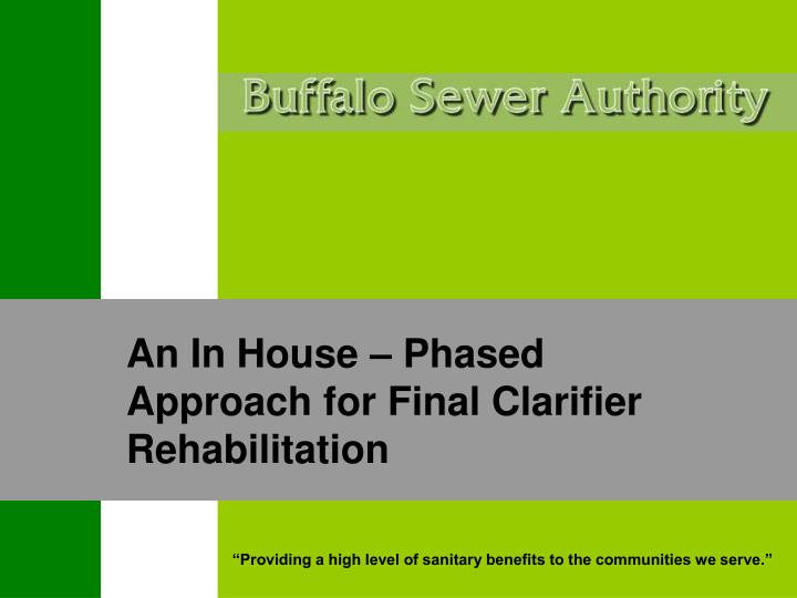 an in house phased approach for final clarifier rehabilitation