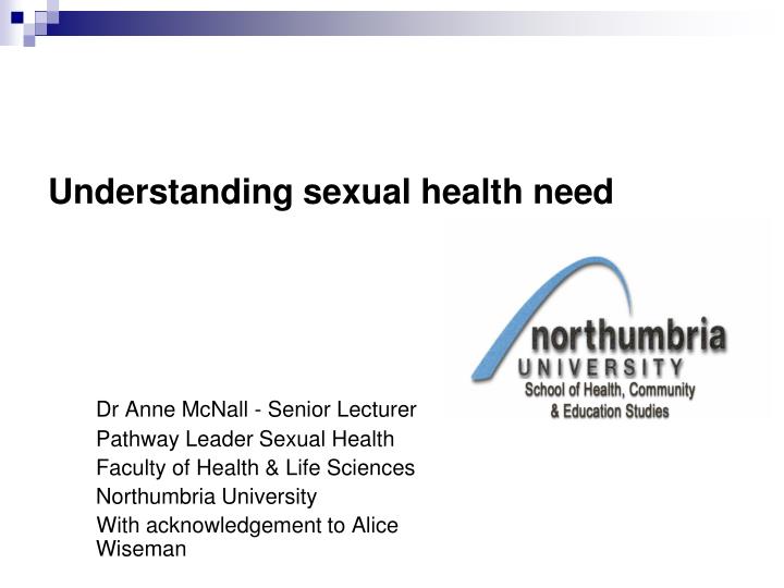 understanding sexual health need