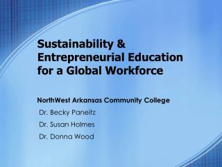 Sustainability &amp; Entrepreneurial Education for a Global Workforce