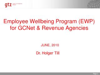 Employee Wellbeing Program (EWP) for GCNet &amp; Revenue Agencies