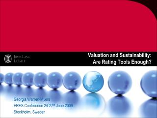 Valuation and Sustainability: Are Rating Tools Enough?