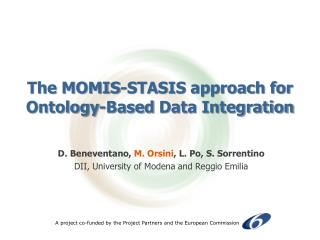 The MOMIS-STASIS approach for Ontology-Based Data Integration