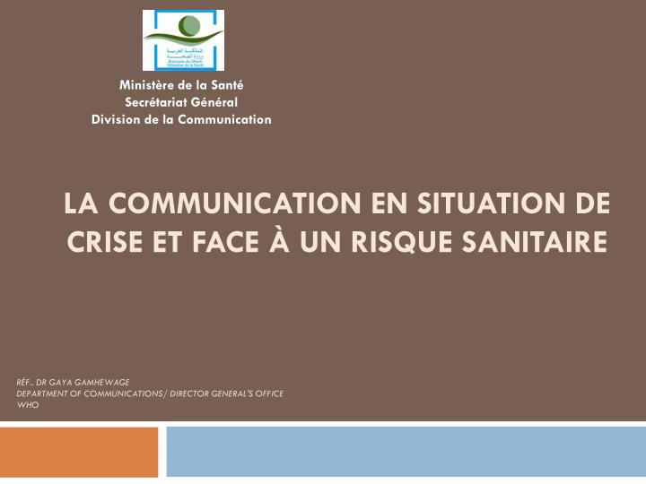 la communication en situation de crise et face un risque sanitaire