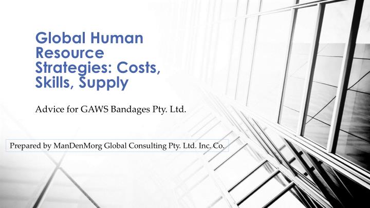 global human resource strategies costs skills supply