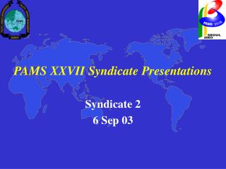 PAMS XXVII Syndicate Presentations