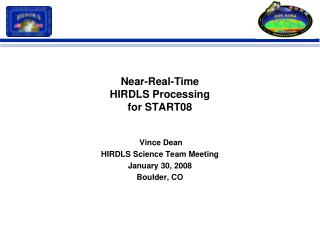 Near-Real-Time HIRDLS Processing for START08
