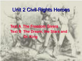 Unit 2 Civil-Rights Heroes