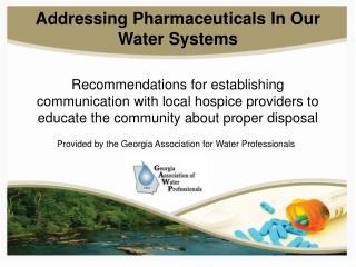 Addressing Pharmaceuticals In Our Water Systems