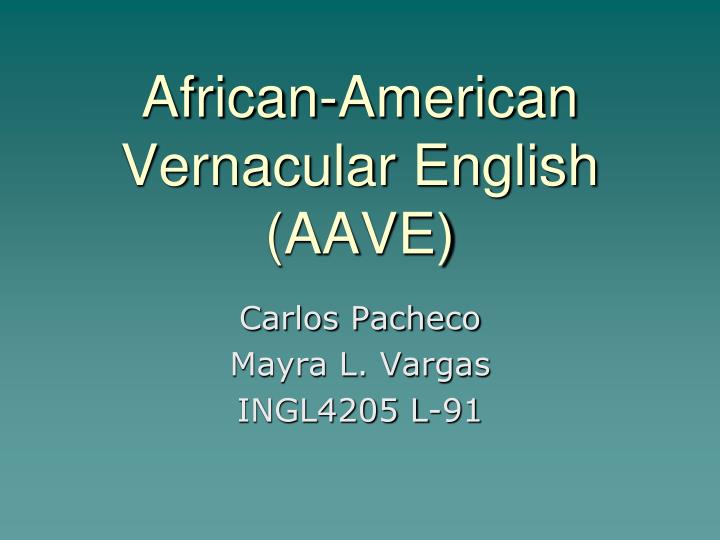 african american vernacular english aave