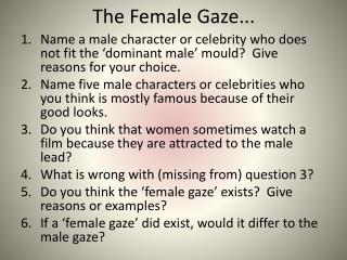 The Female Gaze...