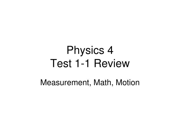 physics 4 test 1 1 review
