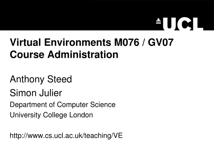 virtual environments m076 gv07 course administration