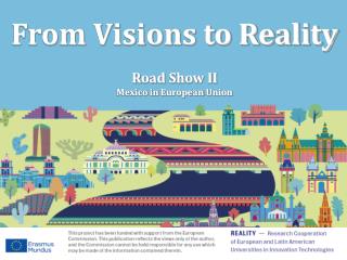 From Visions to Reality Road Show II Mexico in European Union