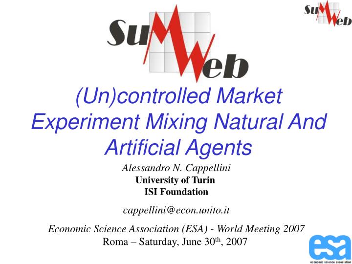 un controlled market experiment mixing natural and artificial agents