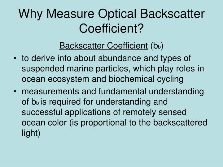 why measure optical backscatter coefficient