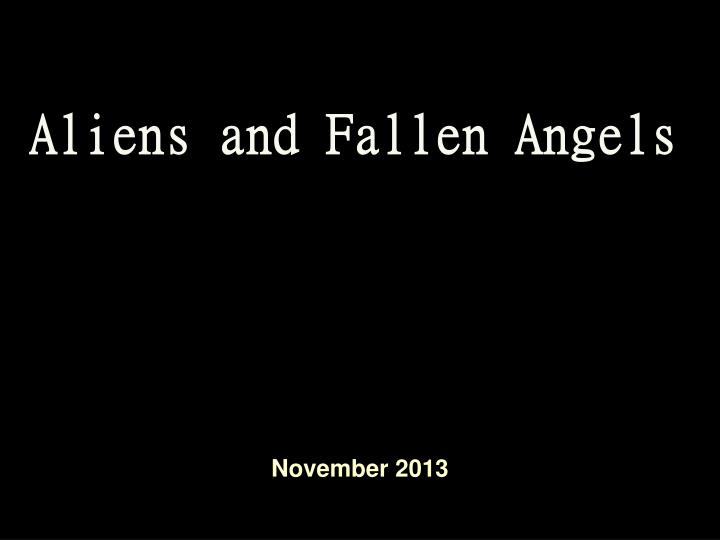 aliens and fallen angels